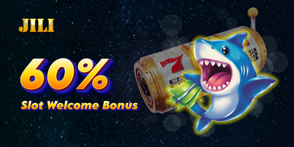 jili promotion 60% welcome bonus
